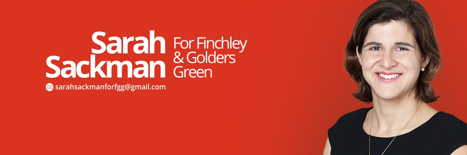A banner which says Sarah Sackman For Finchley & Golders Green